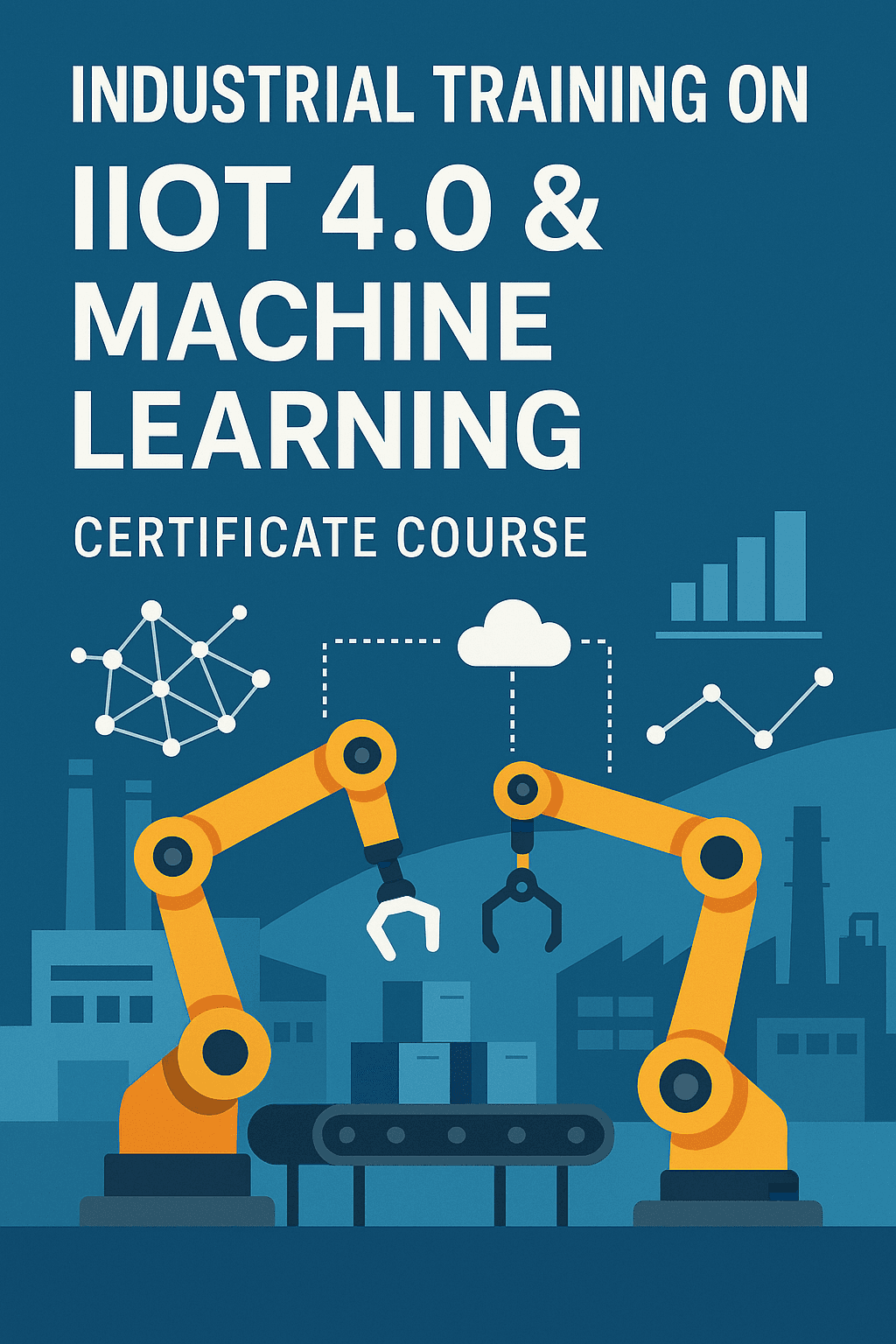 Industrial Training on IIoT 4.0 and Machine Learning